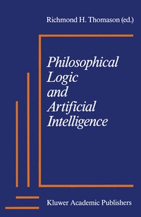 Abbildung von: Philosophical Logic and Artificial Intelligence - Kluwer Academic Publishers