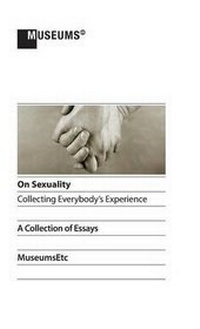 Enlarge image Cover: On Sexuality - Collecting Everybody's Experience - MuseumsEtc