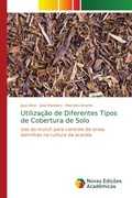 Cover: Utiliza&ccedil;&atilde;o de Diferentes Tipos de Cobertura de Solo - Novas Edi&ccedil;&otilde;es Acad&ecirc;micas