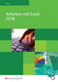 Enlarge image Cover: Arbeiten mit Excel 2016 - Westermann Berufliche Bildung