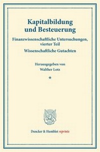 Abbildung von: Kapitalbildung und Besteuerung - Duncker & Humblot