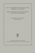 Cover: Ocio y ociosidad en el siglo XVIII espa&ntilde;ol e italiano - Vittorio Klostermann Verlag