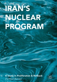 Enlarge image Cover: Iran's Nuclear Program - Palgrave Macmillan