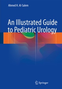 Abbildung von: An Illustrated Guide to Pediatric Urology - Springer