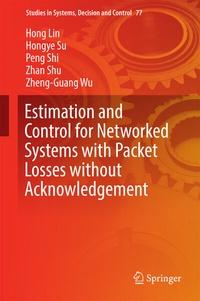 Abbildung von: Estimation and Control for Networked Systems with Packet Losses without Acknowledgement - Springer