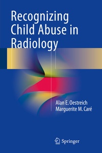 Abbildung von: Recognizing Child Abuse in Radiology - Springer