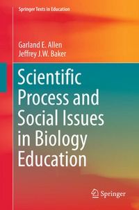 Enlarge image Cover: Scientific Process and Social Issues in Biology Education - Springer
