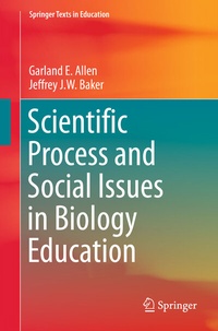 Enlarge image Cover: Scientific Process and Social Issues in Biology Education - Springer