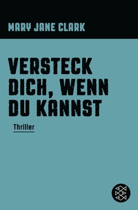 Abbildung von: Versteck dich, wenn du kannst - Fischer Taschenbuch