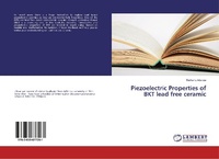 Abbildung von: Piezoelectric Properties of BKT lead free ceramic - LAP Lambert Academic Publishing