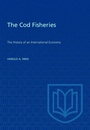 Cover: Cod Fisheries - University of Toronto Press