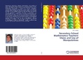 Cover: Secondary School Mathematics Teachers' Views and Use of Manipulatives - LAP Lambert Academic Publishing