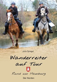 Abbildung von: Wanderreiter auf Tour - BoD - Books on Demand