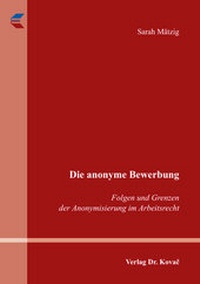 Abbildung von: Die anonyme Bewerbung - Kovac, Dr. Verlag