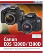 Bild: Canon EOS 1200D / 1300D - F&uuml;r bessere Fotos von Anfang an! - Bildner Verlag