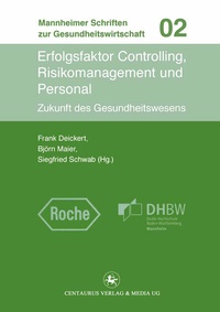 Enlarge image Cover: Erfolgsfaktor Controlling, Risikomanagement und Personal - Centaurus Verlag & Media