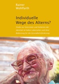Cover: Individuelle Wege des Alterns? - Centaurus Verlag & Media