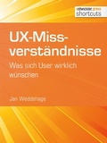 Cover: UX-Missverst&auml;ndnisse - entwickler.press