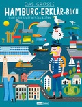 Cover: Das gro&szlig;e Hamburg-Erkl&auml;r-Buch - Junius