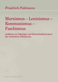 Abbildung von: Marxismus - Leninismus - Kommunismus - Faschismus - Centaurus Verlag & Media