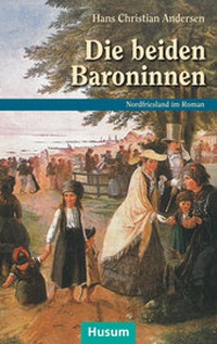 Abbildung von: Die beiden Baroninnen - Husum Druck- und Verlagsgesellschaft