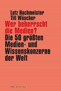 Cover: Wer beherrscht die Medien? - Herbert von Halem Verlag