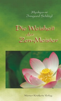 Abbildung von: Die Weisheit der Zen-Meister - Kristkeitz, Werner
