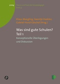 Cover: Was sind gute Schulen? Teil 1 - Verlag Barbara Budrich
