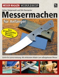 Abbildung von: Messermachen für Anfänger - Wieland Verlag