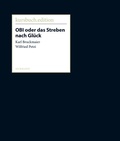 Cover: OBI oder das Streben nach Gl&uuml;ck - kursbuch.edition