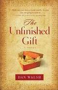 Cover: The Unfinished Gift - Baker Books, a division of Baker Publishing Group