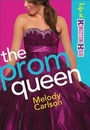 Cover: The Prom Queen - Revell, a division of Baker Publishing Group