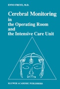 Abbildung von: Cerebral Monitoring in the Operating Room and the Intensive Care Unit - Kluwer Academic Publishers