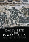 Cover: Daily Life in the Roman City - University of Oklahoma Press