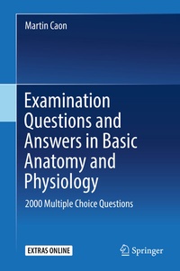 Abbildung von: Examination Questions and Answers in Basic Anatomy and Physiology - Springer