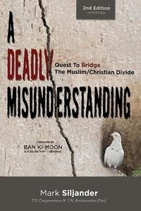 Enlarge image Cover: A Deadly Misunderstanding - Bridges to Common Ground