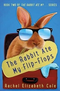 Enlarge image Cover: The Rabbit Ate My Flip-Flops - Tangled Oak Press