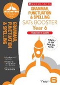 Cover: Grammar, Punctuation and Spelling Teacher's Guide (Year 6) - Scholastic