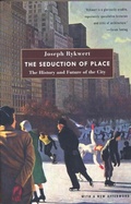 Cover: The Seduction of Place - Vintage