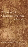 Cover: A System of Christian Doctrine, Volume 4 - Wipf & Stock Publishers