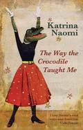 Cover: The Way the Crocodile Taught Me - Seren