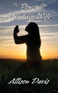 Cover: The Power of a Hurting Wife - McDougal & Associates