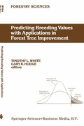 Cover: Predicting Breeding Values with Applications in Forest Tree Improvement - Kluwer Academic Publishers