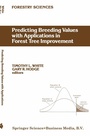 Cover: Predicting Breeding Values with Applications in Forest Tree Improvement - Springer