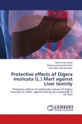 Cover: Protective effects of Digera muricata (L.) Mart against Liver toxicity - LAP Lambert Academic Publishing