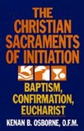 Cover: The Christian Sacraments of Initiation - Paulist Press International,U.S.