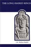 Cover: Long Haired Kings and Other Studies in Frankish History - University of Toronto Press