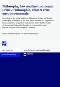 Bild: Philosophy, Law and Environmental Crisis / Philosophie, droit et crise environnementale - Nomos