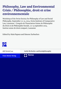 Bild: Philosophy, Law and Environmental Crisis / Philosophie, droit et crise environnementale - Nomos