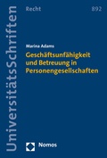 Bild: Gesch&auml;ftsunf&auml;higkeit und Betreuung in Personengesellschaften - Nomos